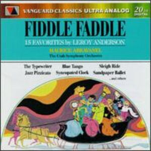 Anderson / Abravanel / Utah Symphony Orchestra - Fiddle Faddle  CD